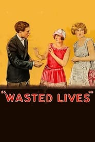 Wasted Lives' Poster