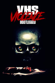 VHS Violence Bootlegged' Poster