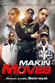 Makin Moves' Poster