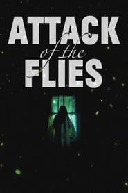 Attack of the Flies' Poster