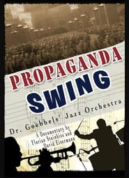 Propaganda Swing  Dr Goebbels Jazz Orchestra' Poster