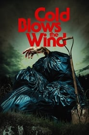 Cold Blows the Wind' Poster
