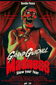 Grand Guignol Madness' Poster