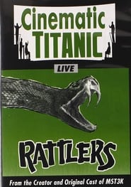 Cinematic Titanic Rattlers' Poster