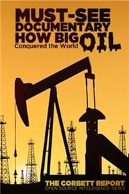 How Big Oil Conquered the World' Poster