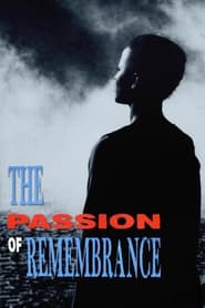 The Passion of Remembrance' Poster