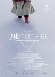 Into the Land of Ice and Fire' Poster