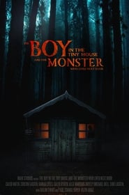 The Boy in the Tiny House and the Monster Who Lived Next Door' Poster