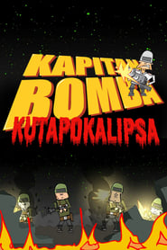 Kapitan Bomba  Kutapokalipsa' Poster