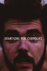 Searching for Cherkaski' Poster