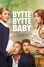 Bytte bytte baby' Poster