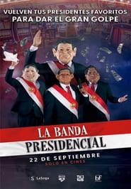 La banda presidencial' Poster