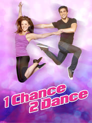 1 Chance 2 Dance' Poster