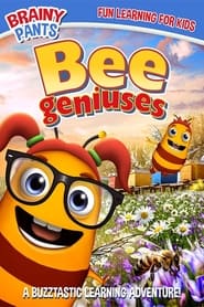 Bee Geniuses The Life of Bees' Poster