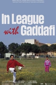 In League With Gaddafi' Poster