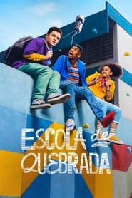 Escola de Quebrada' Poster