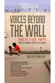 Voices Beyond The Wall Twelve Love Poems From The Murder Capital Of The World' Poster