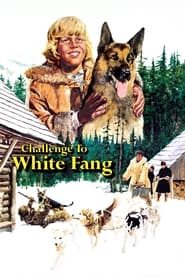 Challenge to White Fang' Poster