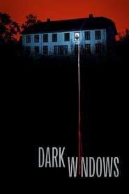 Dark Windows' Poster