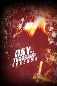 Day of a Thousand Screams' Poster
