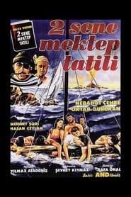 2 Sene Mektep Tatili' Poster