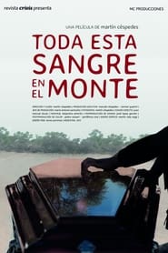 Toda esta sangre en el monte' Poster