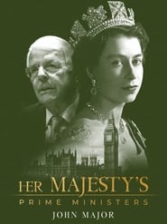 Her Majestys Prime Ministers John Major' Poster