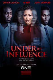 Under the Influence' Poster