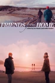 Friends from Home' Poster