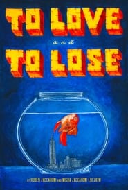 To Love  To Lose' Poster