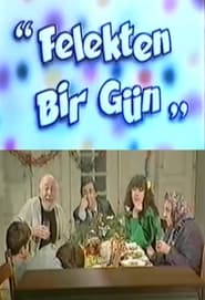 Felekten Bir Gn