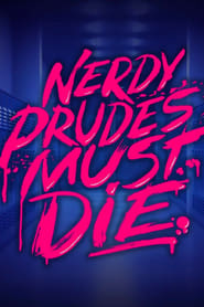 Nerdy Prudes Must Die' Poster
