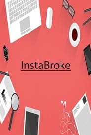 InstaBroke' Poster