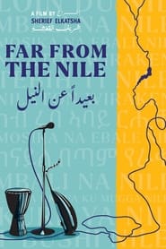 Far From The Nile' Poster