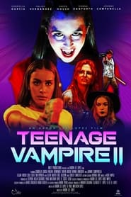 Streaming sources forTeenage Vampire 2