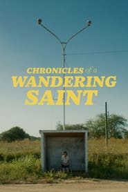 Chronicles of a Wandering Saint' Poster