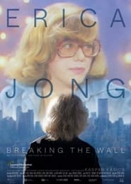 Erica Jong  Breaking the Wall' Poster