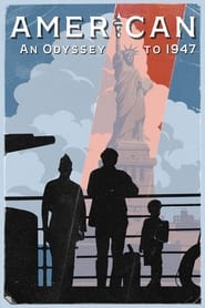 American An Odyssey to 1947' Poster