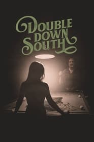 Double Down South' Poster