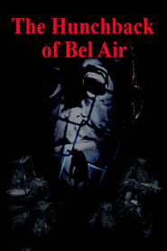 The Hunchback of Bel Air' Poster