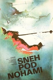 Sneh pod nohami' Poster