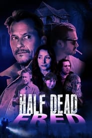 Half Dead Fred' Poster