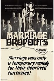 Marriage Dropouts' Poster