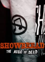 Showbread The Music is Dead' Poster