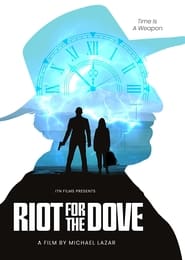 Riot for the dove' Poster