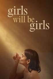 Girls Will Be Girls' Poster