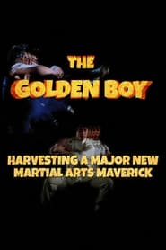 The Golden Boy Harvesting a Major New Martial Arts Maverick' Poster