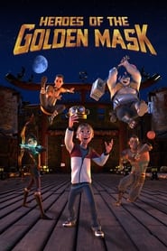 Heroes of the Golden Masks' Poster