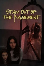 Stay Out of the Basement' Poster