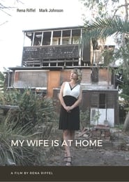 My Wife Is at Home' Poster